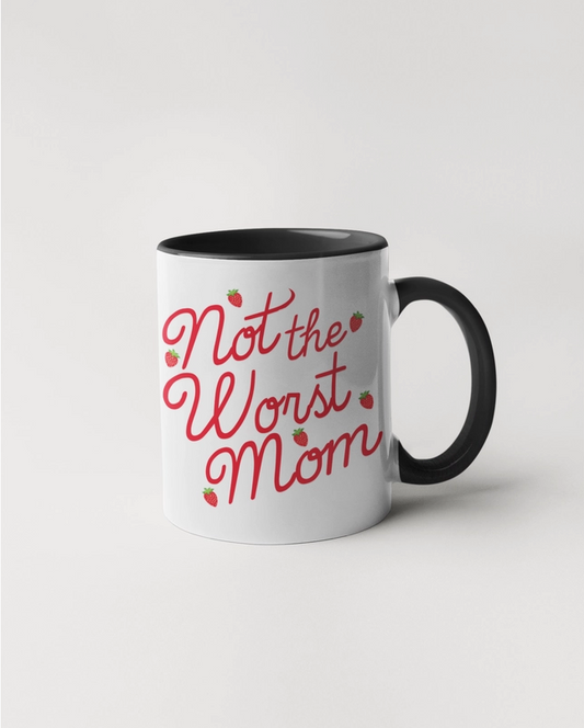 Not the Worst Mom Mug