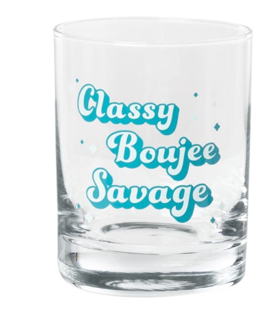 Classy Boujee Savage Rocks Glass